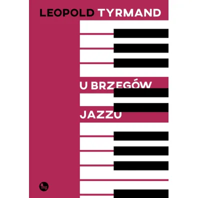 U brzeg�w jazzu - Leopold Tyrmand