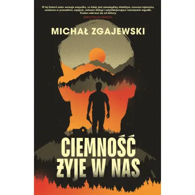 Ciemno�� �yje w nas. Detektyw Norbert Krzy�. Tom 2 - Micha�  Zgajewski