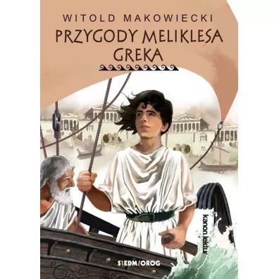 Przygody Meliklesa Greka - Witold Makowiecki
