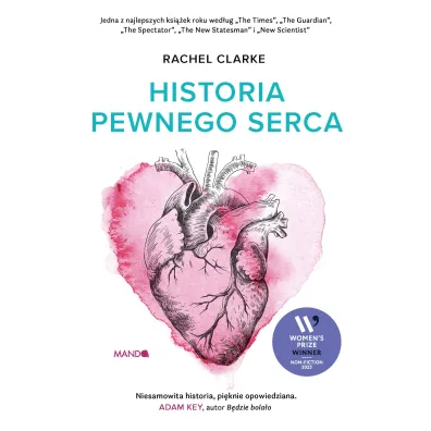 Historia pewnego serca - Rachel Clarke