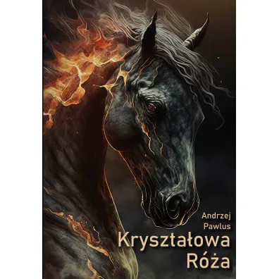 Kryszta�owa R�a - Andrzej Pawlus