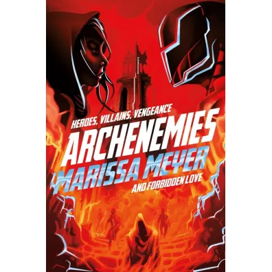 Archenemies - Marissa Meyer