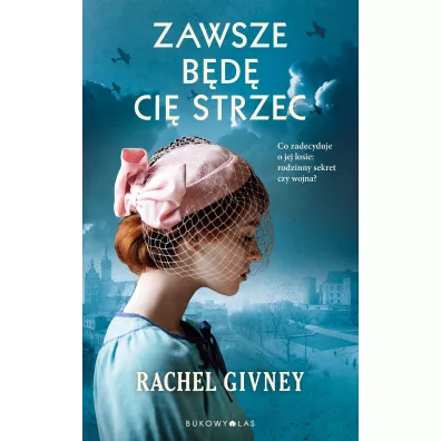 Zawsze bd Ci strzec - Rachel Givney