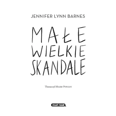 Ma�e wielkie skandale