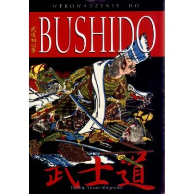 Wprowadzenie do Bushido - Shigesuke Daidoji Yuzan