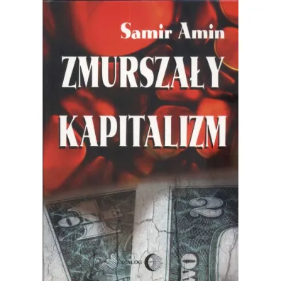 Zmursza�y kapitalizm - Amin Samir