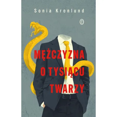 M�czyzna o tysi�cu twarzy - Sonia  Kronlund