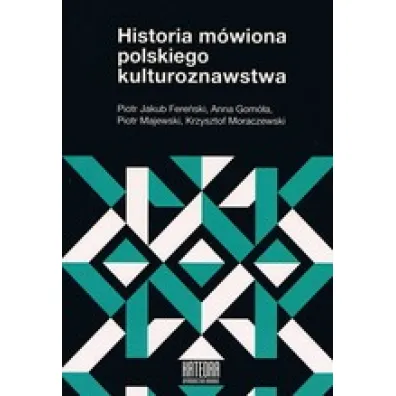 Historia m�wiona polskiego kulturoznawstwa