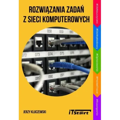 Rozwi�zywanie zada� z sieci komputerowych - Jerzy Kluczewski