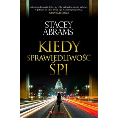 Kiedy sprawiedliwo�� �pi - Stacey  Abrams