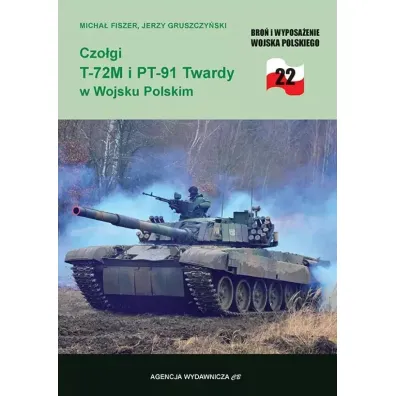Czo�gi T-72M i PT-91 w Wojsku Polskim - Jerzy Gruszczy�ski, Micha� Fiszer