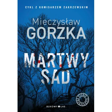 Martwy sad. Cienie przesz�o�ci. Tom 1