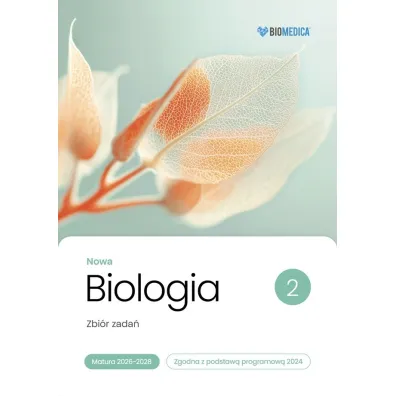 Nowa Biologia 2. Zbi�r zada�. Matura 2026-2028 - Justyna Powa�ka, Krzysztof  Brom