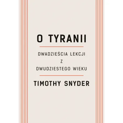 O tyranii. Dwadzie�cia lekcji z dwudziestego wieku (pocket)