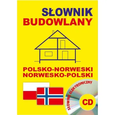 S�ownik budowlany polsko-norweski norwesko-polski + CD (s�ownik elektroniczny)