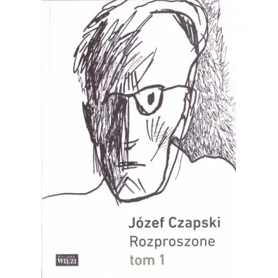 Pakiet: Rozproszone T.1-2 - J�zef Czapski