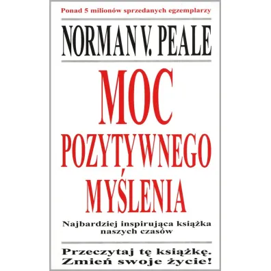 Moc pozytywnego my�lenia - Norman Vincent Peale