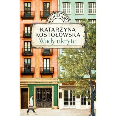 Wady ukryte. Kancelaria. Tom 1 - Katarzyna Kosto�owska