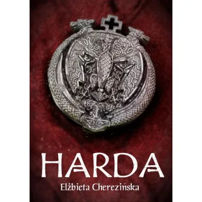 Harda. Tom 1 - El�bieta Cherezi�ska