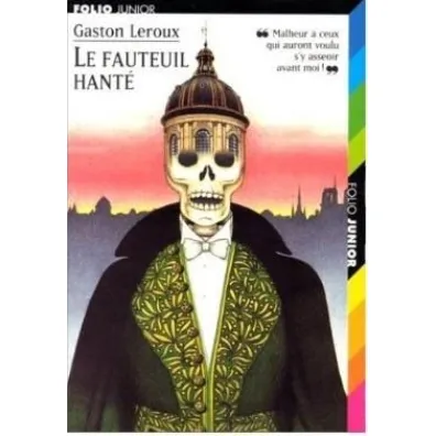 Fauteil hante - Gaston Leroux