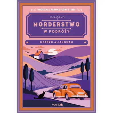 Morderstwo w podr�y. Flora Steele. Tom 7 - Merryn Allingham