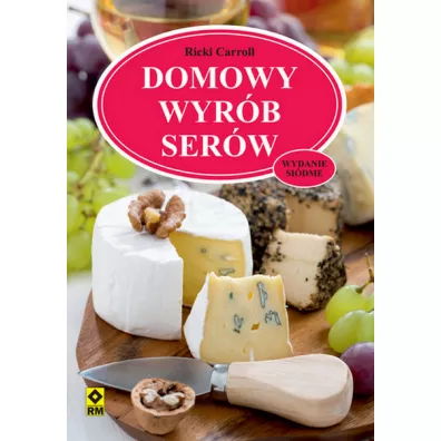 Domowy wyr�b ser�w - Ricki Carroll