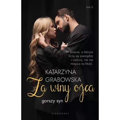 Za winy ojca. Gorszy syn. Tom 3 - Katarzyna Grabowska