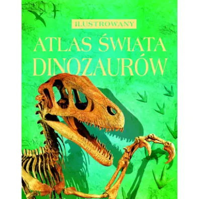 Ilustrowany atlas �wiata dinozaur�w - Susanna Davidson, Stephanie Turnbull, Rachel Firth