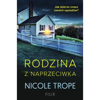 Rodzina z naprzeciwka - Nicole Trope