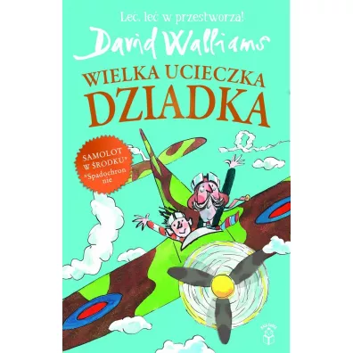 Wielka ucieczka Dziadka - David Walliams