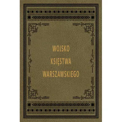 Wojsko Ksi�stwa Warszawskiego - Alfons  Malibran