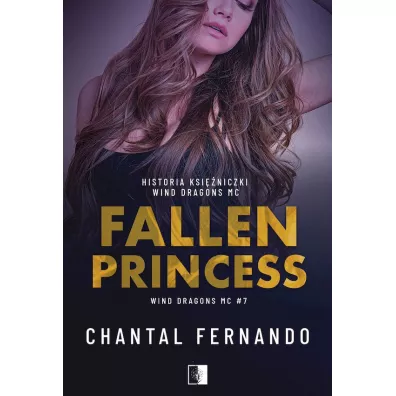 Fallen Princess. Wind Dragons MC. Tom 7 - Chantal  Fernando