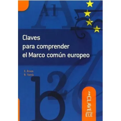 Claves para comprender el Marco comun europeo - Evelyne Rosen