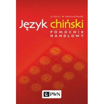 J�zyk chi�ski. Pomocnik handlowy - Kai-yu Lin