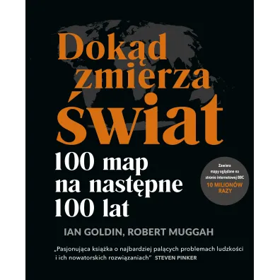 Dok�d zmierza �wiat? - Ian Goldin, Robert Muggah