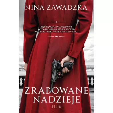 Zrabowane nadzieje. Wielkie Litery - Nina  Zawadzka