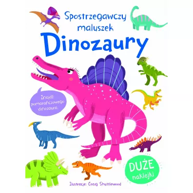 Spostrzegawszy maluszek. Dinozaury - Craig Shuttlewood