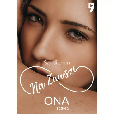 Na zawsze ona. Tom 2 - Sandi Lynn