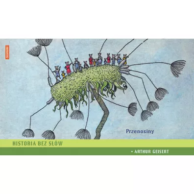 Historia bez sw. Przenosiny - Arthur Geisert