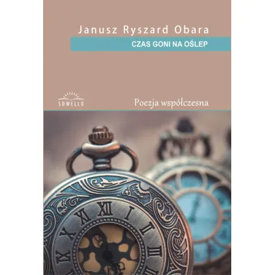 Czas goni na o�lep - Janusz Ryszard  Obara