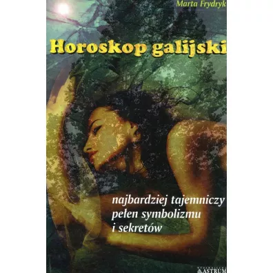 Horoskop galijski - Marta Frydryk