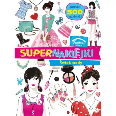 Supernaklejki. �wiat mody