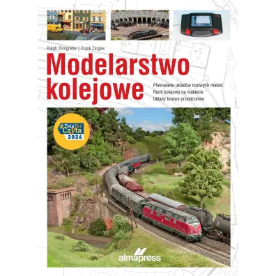 Modelarstwo kolejowe. Planowanie uk�ad�w torowych makiet &bull; Ruch kolejowy na makiecie &bull; Uk�ady torowe - Frank  Zarges, Ralph  Zinngrebe