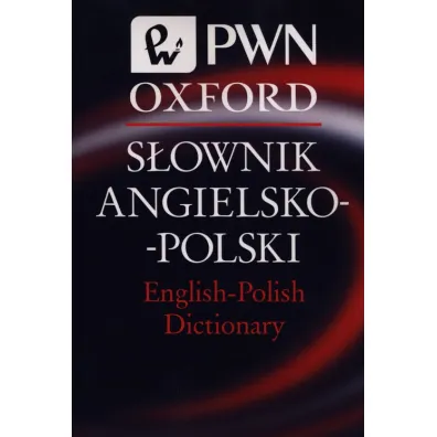 S�ownik Angielsko-Polski English-Polish Dictionary PWN Oxford