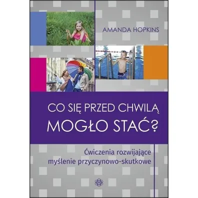 Co si� przed chwil� mog�o sta�?