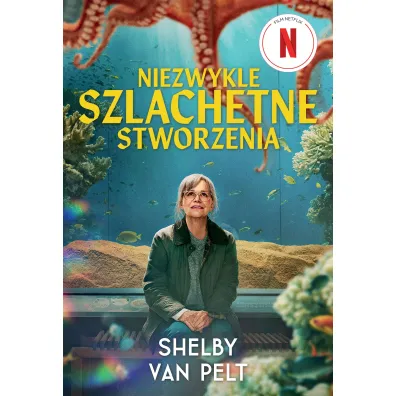 Niezwykle szlachetne stworzenia (ok�adka filmowa) - Shelby Van  Pelt