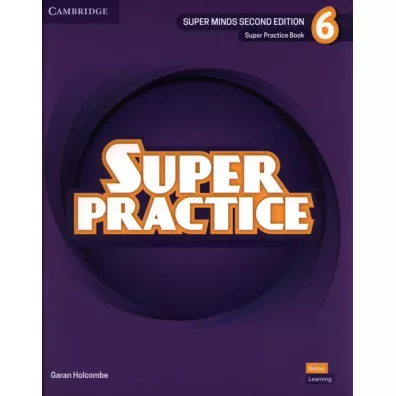 Super Minds 6. Second Edition. Super Practice Book - Garan Holcombe