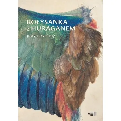 Ko�ysanka z huraganem - Justyna  Wicenty