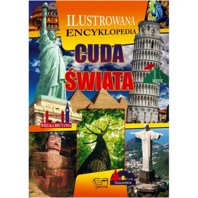Cuda �wiata ilustrowana encyklopedia