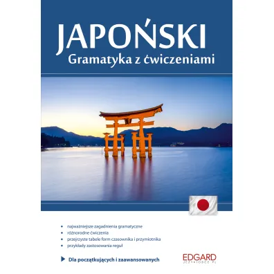 EDGARD. Japo�ski. Gramatyka z �wiczeniami. Poziom A1-B1